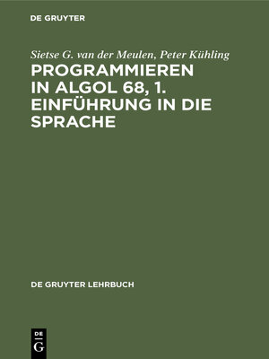 cover image of Programmieren in ALGOL 68, 1. Einführung in die Sprache